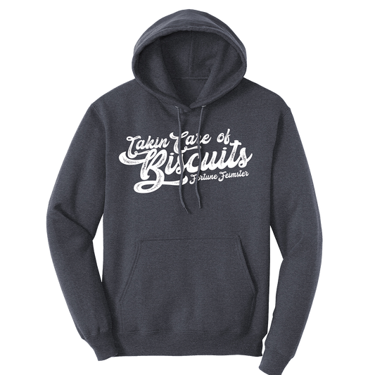 Takin' Care of Biscuits Hoodie