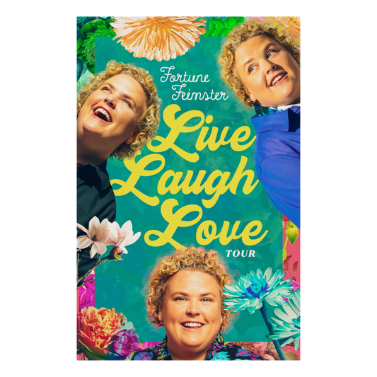 The tour poster from Fortune's Live, Laugh, Love Tour!