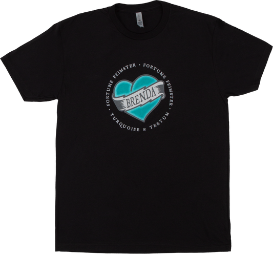 Black t-shirt featuring a turquoise heart with the name Brenda across it. Surrounded by the text "Fortune Feimster - Turquoise and Teeyum"